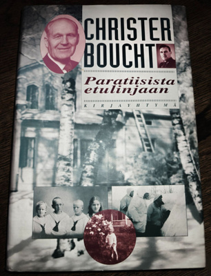 Christer Boucht: Paratiisista etulinjaan