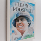 Russell Freedman : Eleanor Roosevelt : A Life of Discover... - pikkukuva 1