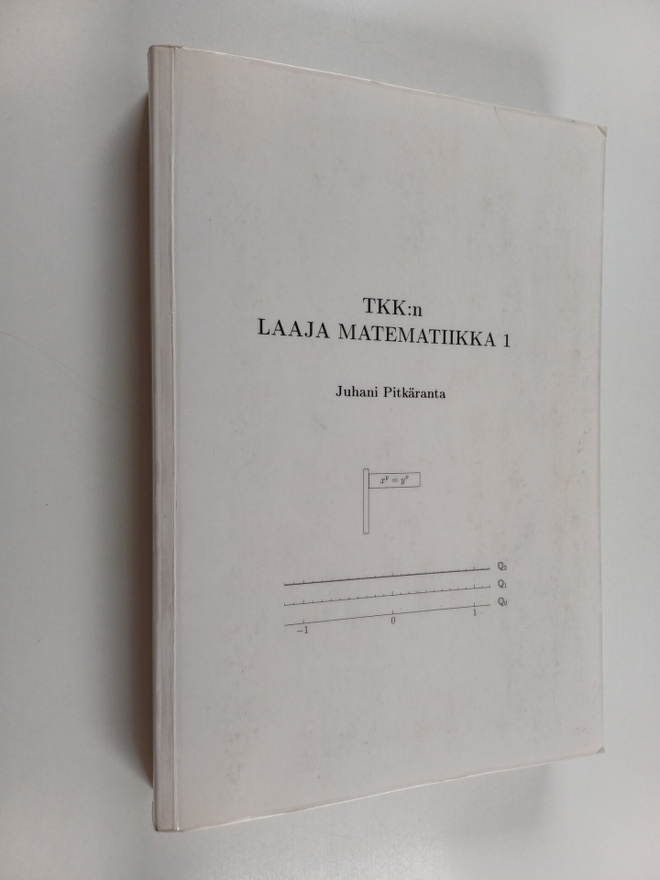 Juhani Pitkäranta : TKK:n laaja matematiikka  1