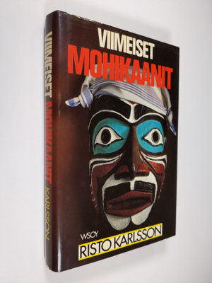 Risto Karlsson : Viimeiset mohikaanit