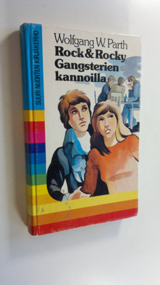 Wolfgang W. Parth : Rock & Rocky gangsterien kannoilla