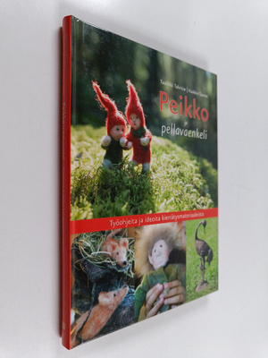 Tuulikki Talvitie ym. : Peikko ja pellavaenkeli : työohje...