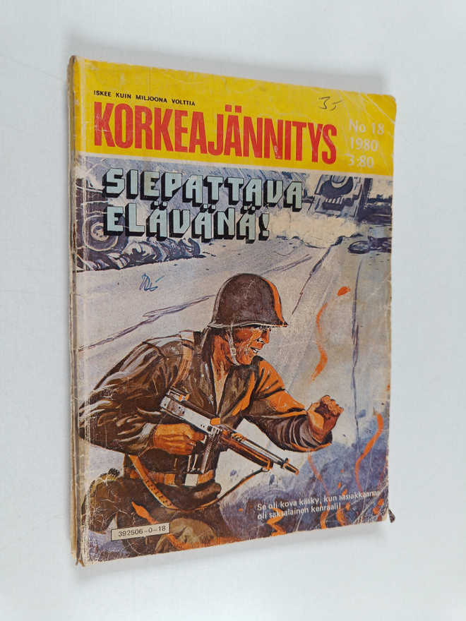 Korkeajännitys 18/1980 : Siepattava elävänä!