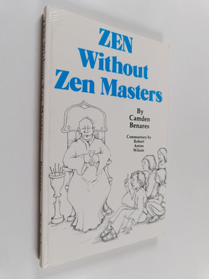 Camden Benares : Zen without zen masters