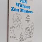 Camden Benares : Zen without zen masters - pikkukuva 1