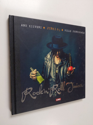 Anu Kiiveri : Rock'n'roll juicer