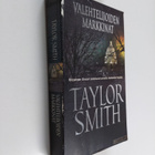 Taylor Smith : Valehtelijoiden markkinat - pikkukuva 1