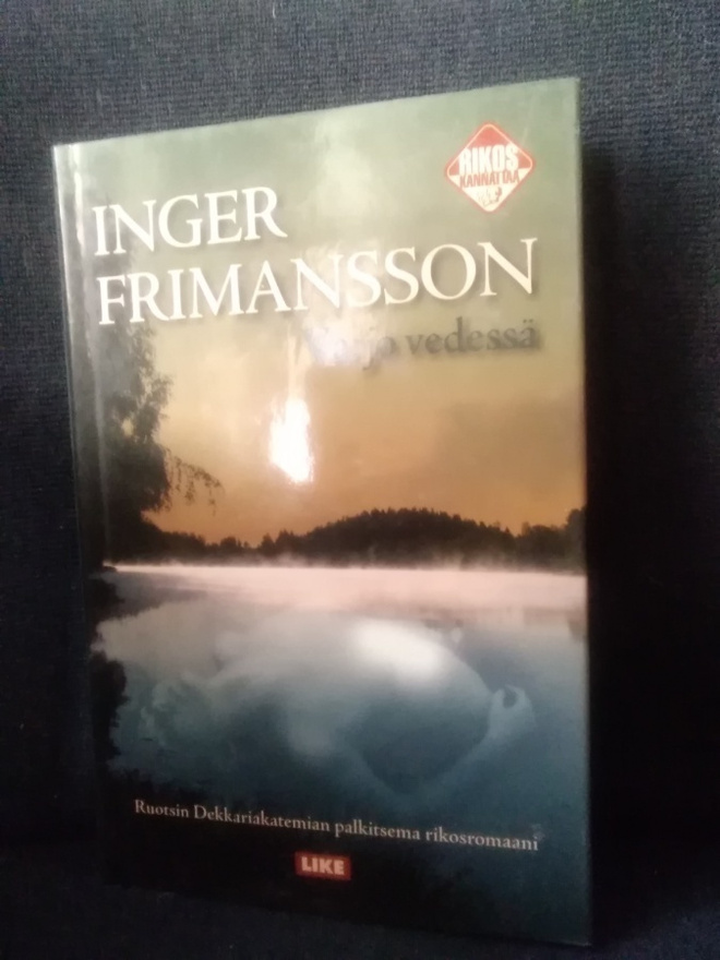 Inger Frimansson: Varjo vedessä -Like-