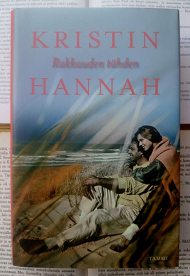 Kristin Hannah - Rakkauden tähden (sid.)