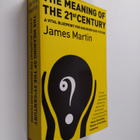 James Martin : The meaning of the 21st century : a vital ... - pikkukuva 1