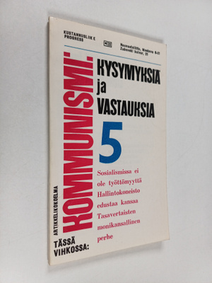 Kommunismi : kysymyksiä ja vastauksia : artikkelikokoelma 5