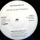 FASTEN BELTS :: ENDLES DRIVE/INSIDE OF LOVE : VINYYLI 7"1990 - pikkukuva 2