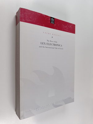 Lauri Railas : The Rise of the Lex Electronica and the In...