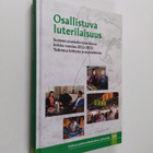 Kimmo Ketola : Osallistuva luterilaisuus : Suomen evankel... - pikkukuva 1