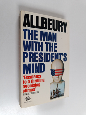Ted Allbeury : The man with the president's mind