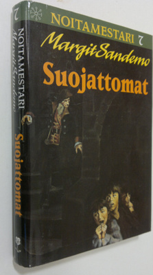 Margit Sandemo : Noitamestari 7 : Suojattomat