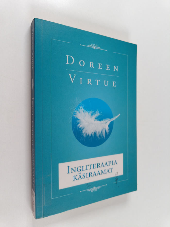 Doreen Virtue : Ingliteraapia käsiraamat