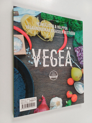 Paula Heinonen : Vegeä : Herkullista & helppoa vegaaniruo...