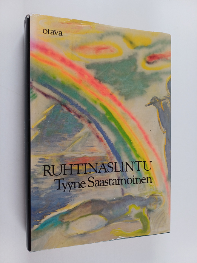 Tyyne Saastamoinen : Ruhtinaslintu : valitut runot 1960-1986