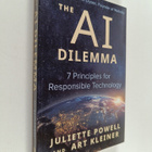 Juliette Powell : The AI dilemma : 7 principles for respo... - pikkukuva 1
