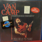 Van Camp Featuring "Shorty" – Too Wild To Tame M-/M- LP - pikkukuva 1
