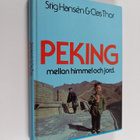 Clas Thor ym. : Peking mellan himmel och jord - pikkukuva 1