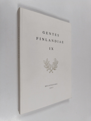 Gentes Finlandiae 9 : Finland och Russland under tiden fr...