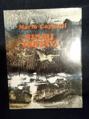 Mario Cappelli: Suuri tehtävä