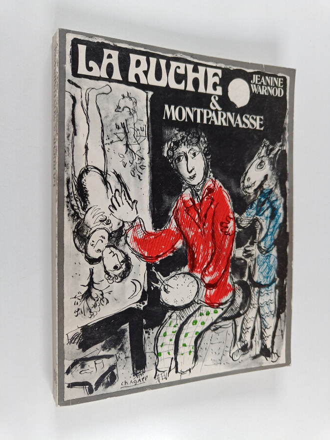 Jeanine Warnod : La Ruche & Montparnasse