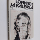 Väinö Kaukonen : Lönnrot ja Kalevala (tekijän omiste) - pikkukuva 1