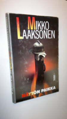 Mikko Laaksonen : Näytön paikka (signeerattu)