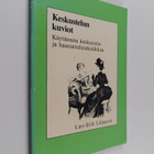 Heidi Lindroos ym. : Keskustelun kuviot : käytännön kesku... - pikkukuva 1