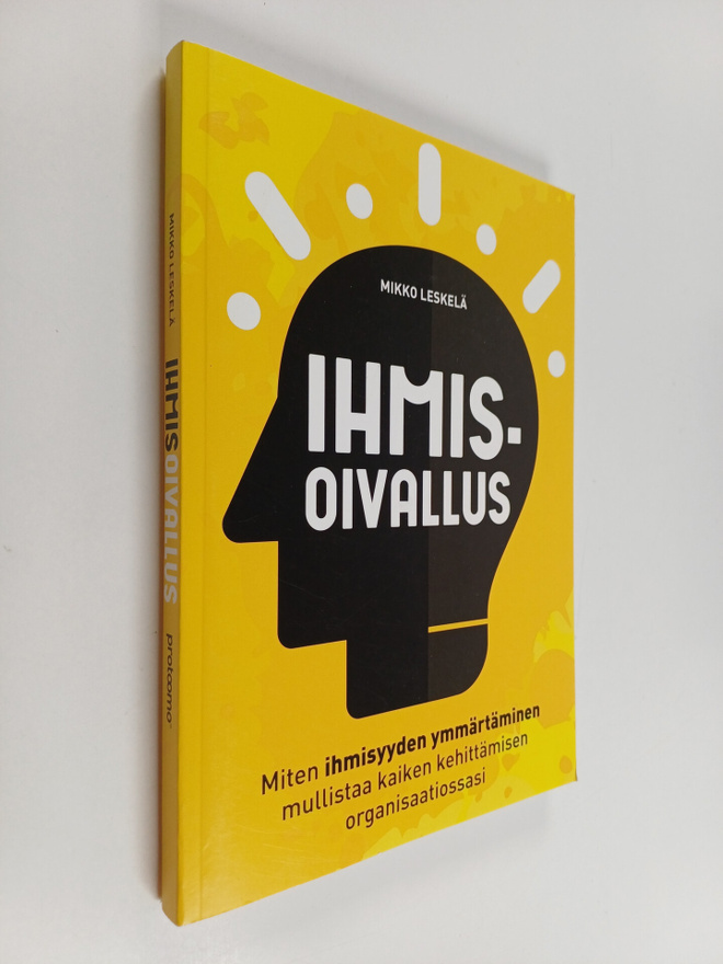 Mikko Leskelä : Ihmisoivallus : miten ihmisyyden ymmärtäm...
