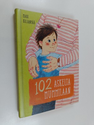 Mari Kujanpää : 102 askelta mummilaan