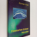 Gunnar Kieri : Finnmarken brinner Ruija pallaa - pikkukuva 1
