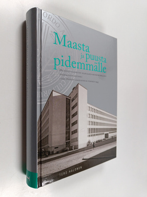 Tero Halonen : Maasta ja puusta pidemmälle : Helsingin yl...