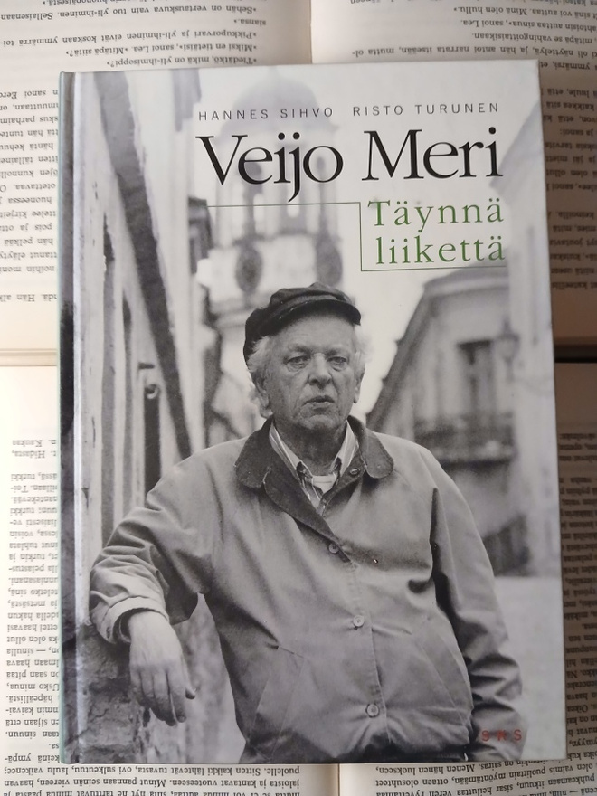 Sihvo; Turunen - Veijo Meri: Täynnä liikettä (sid.)