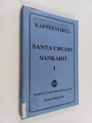 Hell : Santa Cruzin sankarit 1
