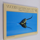 Vuoden luonnonkuvat 94 = Nature photographs of the year 94 - pikkukuva 1