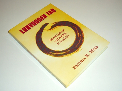 Pamela K. Metz: Luovuuden Tao