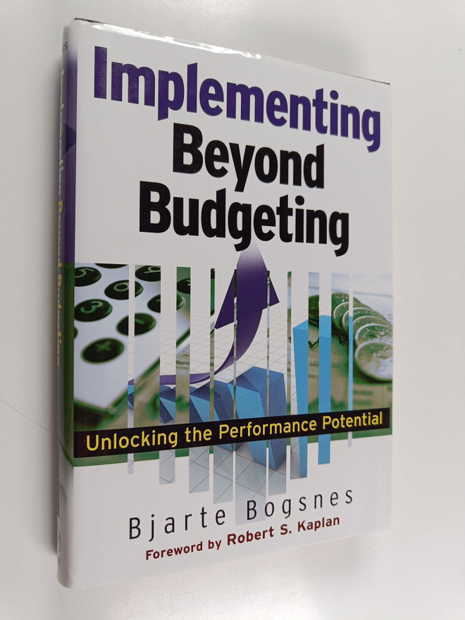 Bjarte Bogsnes : Implementing beyond budgeting : unclocki...