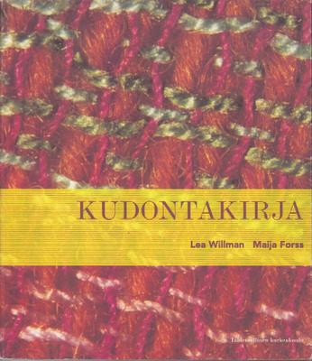 Lea Willman - Maija Forss: Kudontakirja (1996)