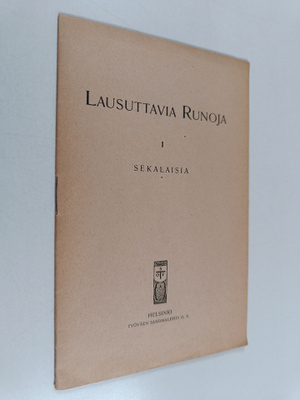 Lausuttavia runoja 1 : Sekalaisia