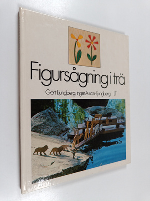Gert Ljungberg : Figursågning i trä