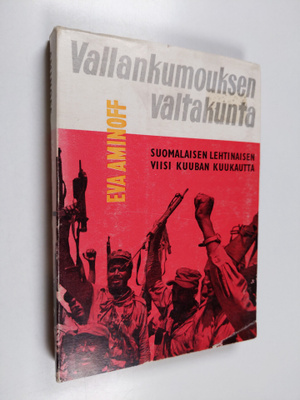 Eva Aminoff : Vallankumouksen valtakunta : suomalaisen le...
