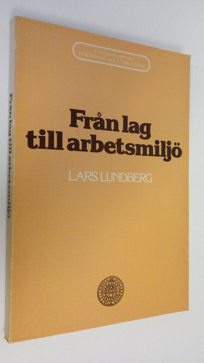Lars Lundberg : Från lag till arbetsmiljö