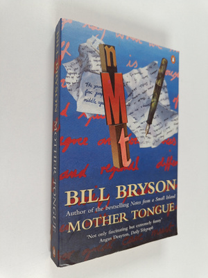 Bill Bryson : Mother tongue : the English language