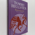 Tommy Hellsten : Ihmisenpyörä : unia ja havahtumisia - pikkukuva 1