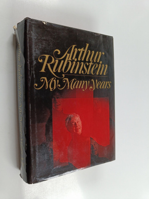 Artur Rubinstein : My many years