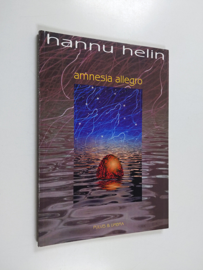 Hannu Helin : Amnesia allegro (signeerattu)